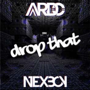 NEXBOY & ARDO - DROP THAT (ORIGINAL MIX)