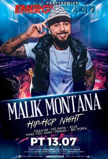 Energy 2000, Przytkowice - MALIK MONTANA Hip Hop Night (13.07.2018)