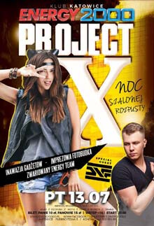 Energy 2000, Katowice - Project X & DNF - Noc szalonej rozpusty (13.07.2018)