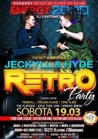 Energy 2000, Katowice - RETRO PARTY - Jeckyll and Hyde (19.03.2016)