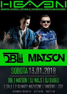 Heaven Leszno - Matson (13.01.2018)