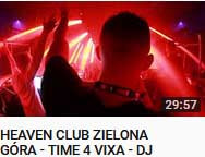 HEAVEN CLUB ZIELONA GÓRA - TIME 4 VIXA - DJ SALIS (VIDEO LIVE MIX)