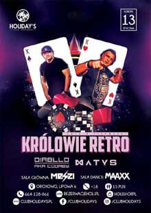 Holidays Orchowo - Diabllo aka Coorby - Królowie Retro (13.01.2018)