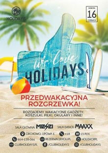 DJ Maaxx Holidays Orchowo 16.06.2018