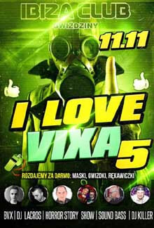 IBIZA GWIŹDZINY - I LOVE VIXA V (11.11.2017)