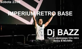 Klub Imperium, Bolesławiec - Dj Bazz (23.06.2018)