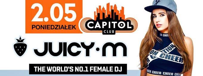 Club Capitol, Sypniewo - JUICY M (02.05.2016)