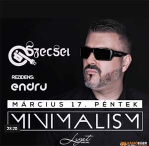 Dj Szecsei - Minimalism - Liget Dance Hall, Eger - Friday