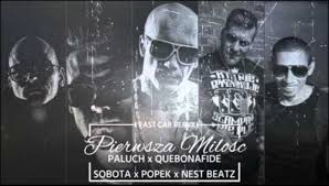 Paluch x Quebonafide x Sobota x Popek x Nest Beatz - Pierwsza Miłość (Fast Car Remix)