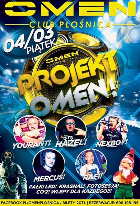 Omen Płośnica - Projekt Omen - Yourant, Hazel, Nexboy, Mercus, Rafi (04.03.2016)
