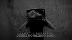 Pyskaty - Dzieci Gorszego Boga