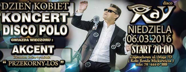 Disco RAY - Koncert zespołu AKCENT (06.03.2016)
