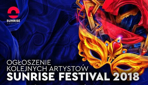 Sunrise Festival 2018 - Zobacz kto dołączył do lineup'u