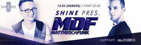 Shine Club, Kraków - Mattheo Da Funk (12.03.2016)