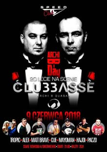 Speed Club, Stare Rowiska - 20-LECIE NA SCENIE CLUBBASSE - B-Day Archi (09.06.2018)