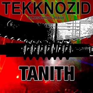 Tanith - Tekknozid 16.09.2017