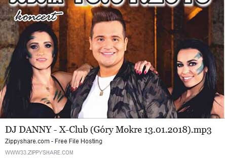 DJ DANNY - X-Club (Góry Mokre 13.01.2018)