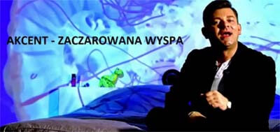 Akcent - Zaczarowana Wyspa