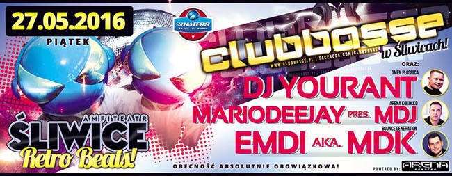 Amfiteatr Śliwice - Retro Beats - Clubbasse, Yourant, Mariodeejay, Emdi (27.05.2016)