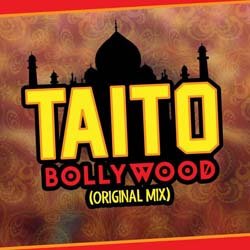 TAITO - Bollywood (Original Mix)