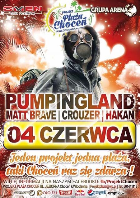 Projekt Plaża, Choceń - PUMPINGLAND - CROUZER, MATT BRAVE, HAKAN (04.06.2016)