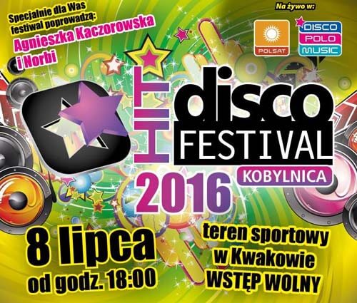 Disco Hit Festival - Kobylnica 08.07.2016