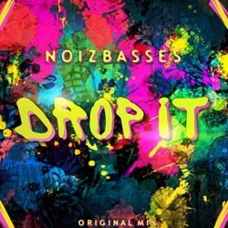 NoizBasses - Drop It (Original Mix)