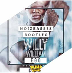 Willy William - Ego (NoizBasses Bootleg)