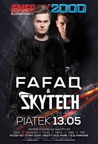Energy 2000, Katowice - FAFAQ and SKYTECH (13.05.2016)