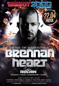 Energy 2000, Przytkowice - KINGS OF HARDSTYLE - BRENNAN HEART (22.04.2016)