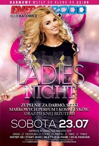 Energy 2000, Katowice - SUPER LADIES NIGHT (23.07.2016)