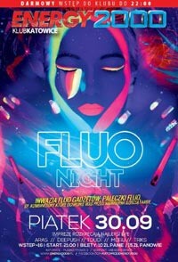 Energy 2000, Katowice - FLUO NIGHT (30.09.2016)