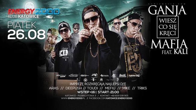 Energy 2000 Katowice, GANJA MAFIA feat. KALI (26.08.2016)