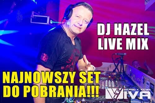 DJ Hazel - Viva Wapno LIVE MIX (15.04.2016)