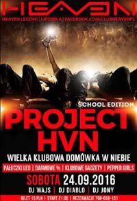 Heaven, Leszno (PROJECT HVN) DJ Wajs (24.09.2016)
