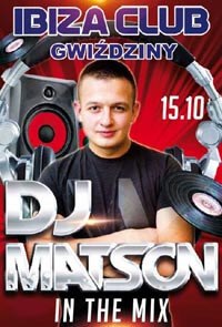 MATSON - IBIZA GWIŹDZINY 15.10.2016