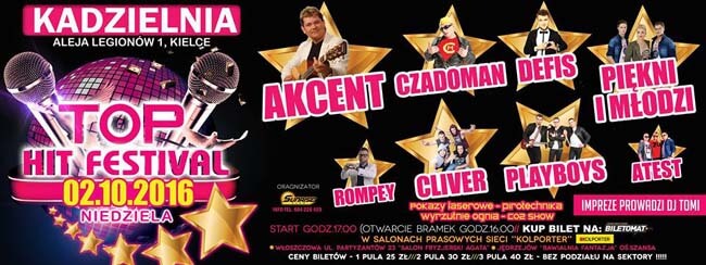 Kadzielnia - TOP Hit Festival - Akcent, Piękni i Młodzi, Playboys, Cliver, Defis, Czadoman i inni (02.10.2016)