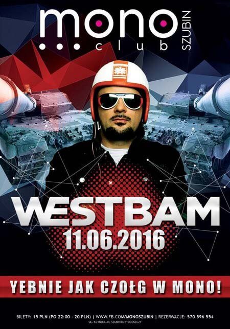 Mono Club, Szubin - Westbam - Yebnie jak czołg w Mono 11.06.2016