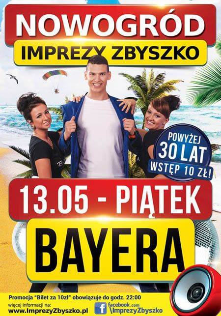 Imprezy Zbyszko, Nowogród - Zespół BAYERA (13.05.2016)