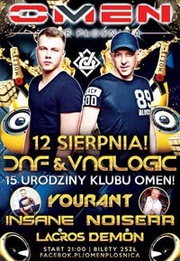 OMEN CLUB PŁOŚNICA - 15 URODZINY KLUBU - YOURANT ROZGRZEWKA, NOISERR, INSANE, LACROS, FINAŁ (12.08.2016)