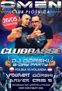 CLUB OMEN - URODZINY DJa GÓRSKIEGO 26.05.2016 (YOURANT, CLUBBASSE, DJ DRIVER, DJ CRIS S.)
