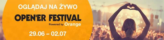 Open'er Festival 2016 - Transmisja na żywo