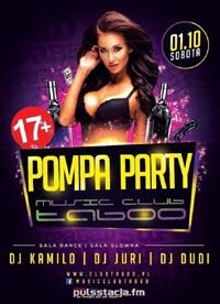 Music Club Taboo, Stara Błotnica k. Radomia - POMPA PARTY 01.10.2016