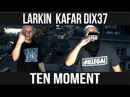 Larkin - Ten Moment feat. Kafar DIX37