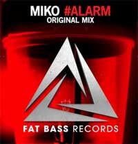 MIKO - #ALARM (Original Mix)
