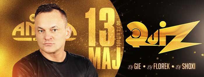 Dj Quiz w Ambra Blichowo (13.05.2017)