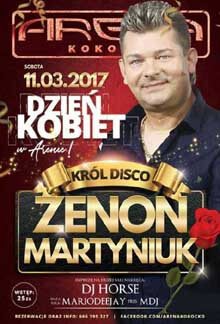 Arena Kokocko - Dj Horse (Impreza z Zenon Martyniuk) 11.03.2017