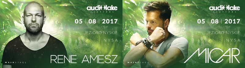 RENE AMESZ i MICAR zagrają na Audiolake Festival 2017