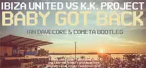 Ibiza United vs K.K. Project - Baby Got Back (Ian Davecore & Cometa Bootleg)
