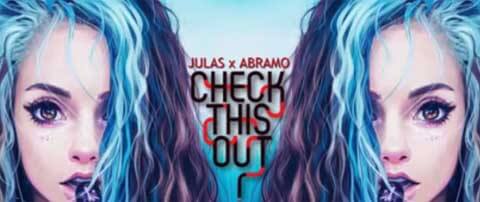 Julas x Abramo - Check This Out (Original Mix)